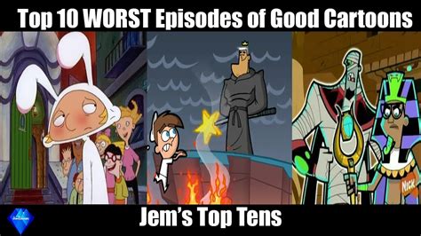 Top 10 Worst Episodes Of Good Cartoons Youtube