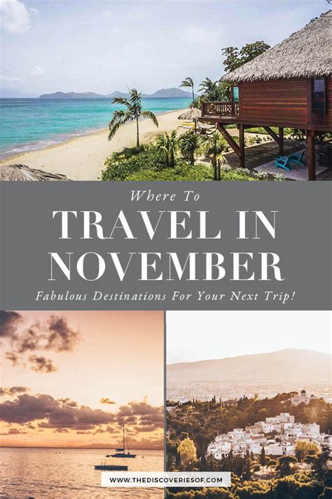 The Best Places To Visit In November — The Discoveries Of
