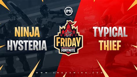 Ninja And Hysteria Vs Typical Gamer And Thief Friday Fortnite Week 9