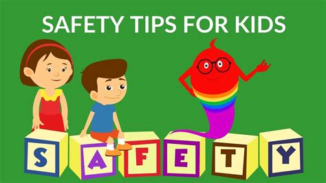 Safety Tips For Kids What Are Safety Rules For Kids Video For Kids