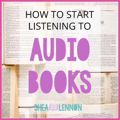 How To Get Started With Audiobooks Shea Lennon