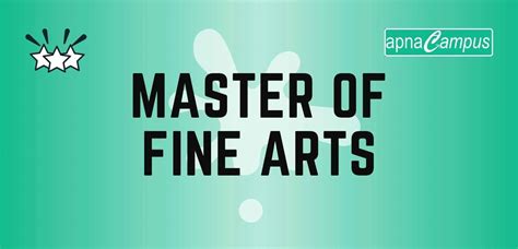 Mfa Master Of Fine Arts Full Form Course Details Salary Scope