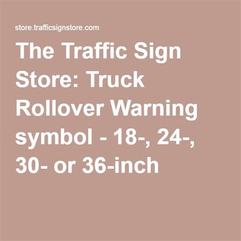 Truck Rollover Warning Symbol 18 24 30 Or 36 Inch Traffic