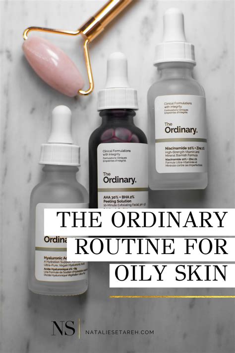 the ordinary skincare 5 great products for oily skin natalie setareh in 2020 acne skincare