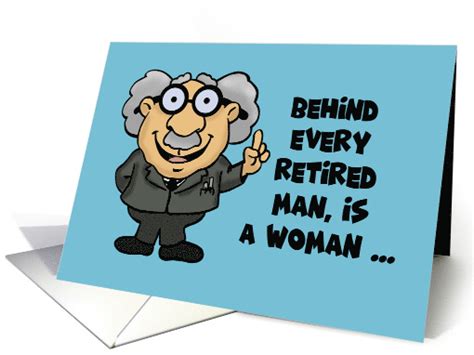 Humorous Retirement Card With Cartoon Behind Every Retired Man Card