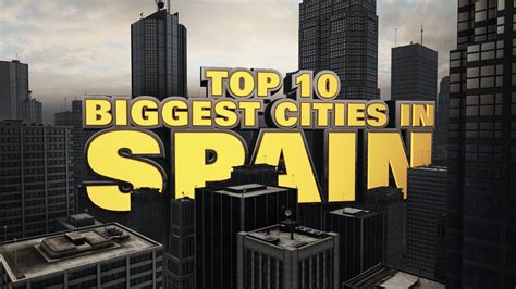 Top Ten Biggest Cities In Spain 2014 Youtube