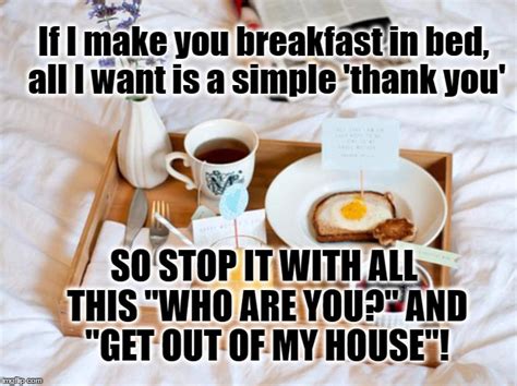image tagged in breakfast in bed imgflip