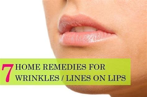 Home Remedies For Treating Wrinkles On Lips Upper Lips Around The
