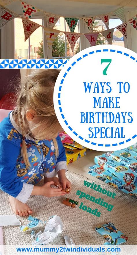7 Ways To Make Birthdays Special Without Spending Loads Craft