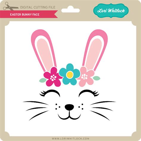 The basic bunny face can be used with any bunny costume and is appropriate for all ages. Easter Bunny Face - Lori Whitlock's SVG Shop