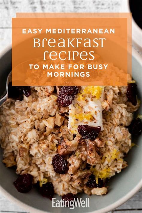 Easy Mediterranean Diet Breakfasts Recipes To Make For Busy Mornings