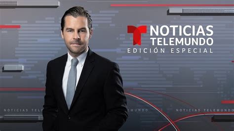 En Vivo Noticias Telemundo Con Julio Vaqueiro Lunes 31 De Agosto De