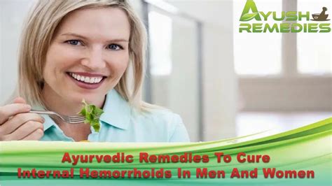 Ppt Ayurvedic Remedies To Cure Internal Hemorrhoids In Men And Women