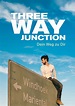 Three Way Junction | Film-Rezensionen.de