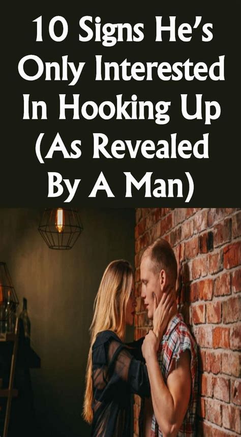 10 Signs He’s Only Interested In Hooking Up As Revealed By A Man Health U00 Relationship In