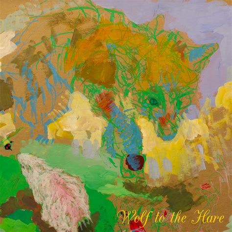 Wolf To The Hare Single By Suzy Callahan Spotify