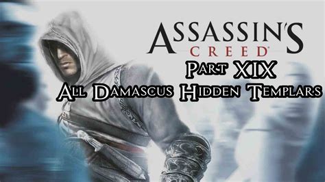 Assassin S Creed Part All Damascus Templars Youtube