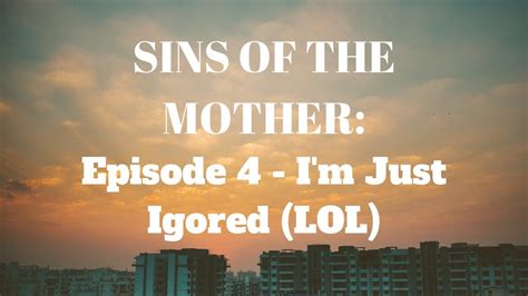 Sins Of The Mother Episode 4 Youtube