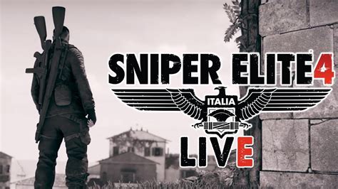 Live Sniper Elite 4 Walkthrough Mission 2 Bitanti Village Youtube