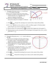 Derivatives practice worksheet math 1a, section 103 february 27, 2014 0. derivatives-and-equations-in-polar-coordinates-worksheet.pdf - AP Calculus BC Name CHAPTER 11 ...