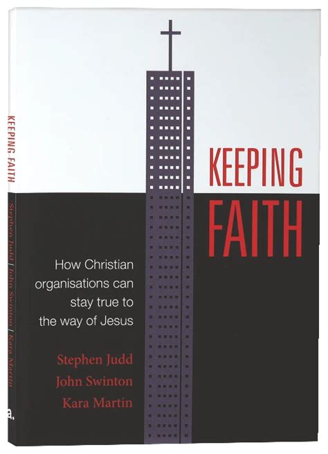 Keeping Faith How Christian Organisations Can Stay True To The Way Of