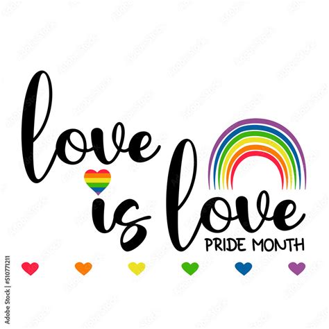 Lgbt Pride Month Love Is Love Lgbtq Symbol Rainbow Lgbt Pride Flag