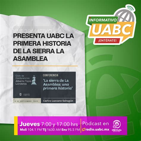 Presenta Uabc La Primera Historia De La Sierra La Asamblea Uabc Radio