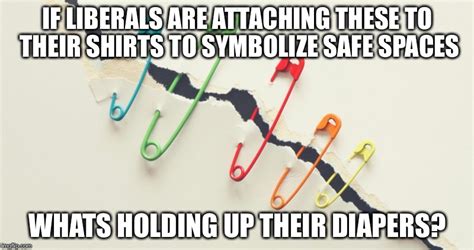 Safe Space Safety Pins Imgflip