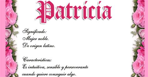 Letrherida El Significado De Mi Nombre Patricia