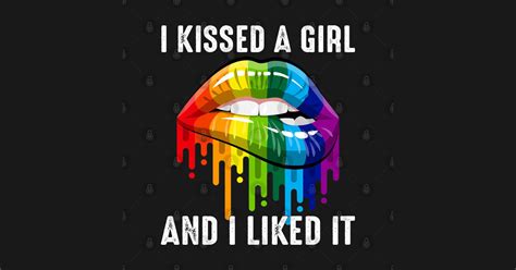 i kissed a girl and i liked it lgbt community posters and art prints teepublic