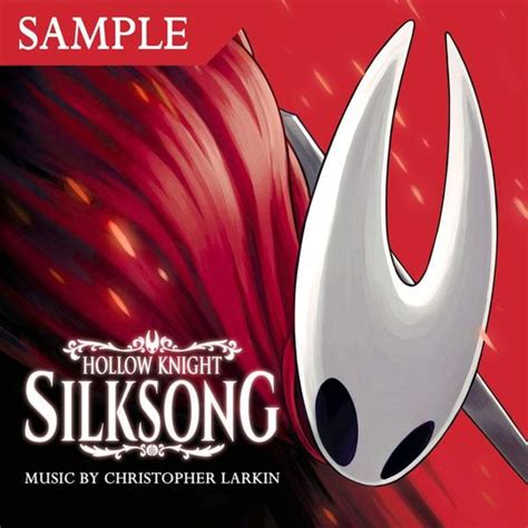 Christopher Larkin Hollow Knight Silksong Ost Sample Lyrics And