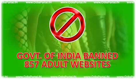 Tech News Govt Of India Banned 857 Adult Websites Odiaportalin