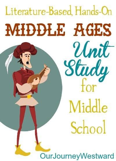 Middle Ages Unit Study For Middle School
