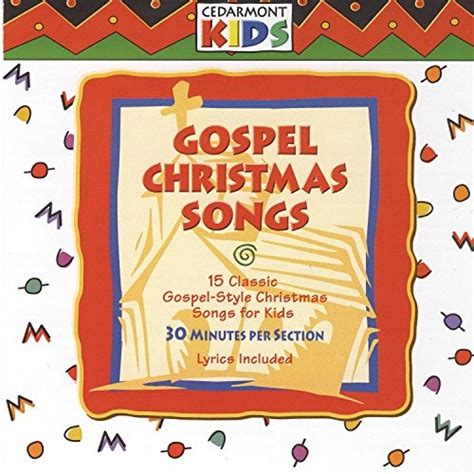 Kids christmas songs for a christmas party! Gospel Christmas Songs - Cedarmont Kids | Songs, Reviews ...