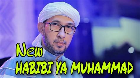 Az Zahir Terbaru Habibi Ya Muhammad Youtube