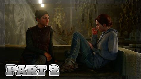 Lets Play The Last Of Us Part 2 Episode 2 Patrols Infected And Weed Youtube
