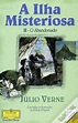A Ilha Misteriosa - Volume II, Júlio Verne - Livro - WOOK