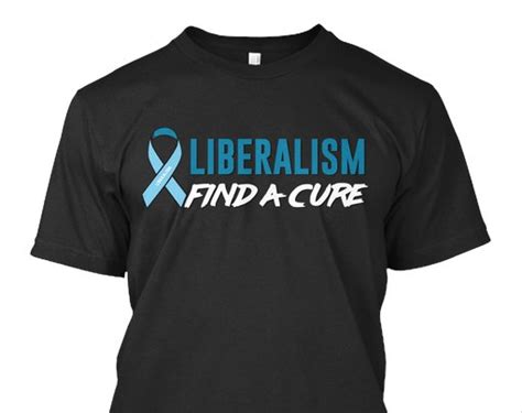 Mark Dice On Twitter Order Your Liberalism Find A Cure Shirt From