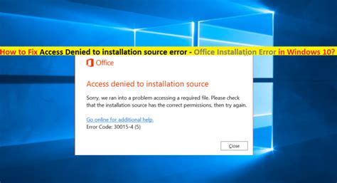 How To Fix Access Denied To Installation Source Error In Windows Techs Gizmos