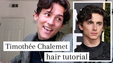 Timothee Chalamet Hair Tutorial Very Real Youtube