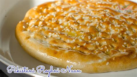 How To Make Roghni Naan Recipe Kulcha Authentic Recipe From