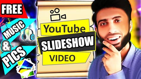 Slideshow Video How To Make Youtube Video With Images Youtube