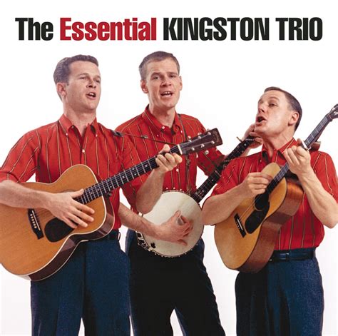 Essential Kingston Trio Kingston Trio Music