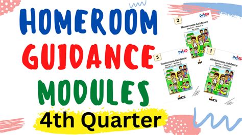 Homeroom Guidance Modules Fourth Quarter Download Here
