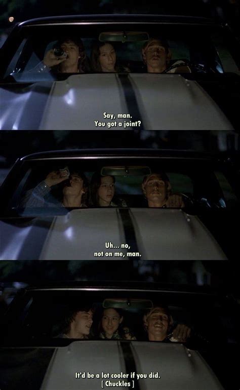 Dazed And Confused Movie Quotes