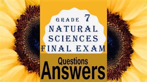 Grade 7 Natural Sciences Final Exam 22 Pages 18 Questions And Answers