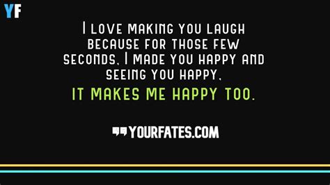 50 You Make Me Smile Quotes And You Make Me Happy Quotes