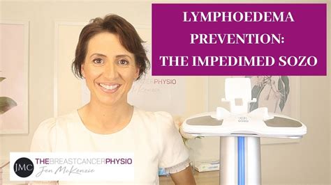Lymphedema Prevention The Impedimed Sozo Reducing Risk Of Chronic