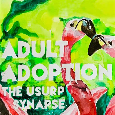Adult Adoption By The Usurp Synapse Ep Post Hardcore Reviews