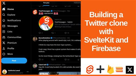 Building A Twitter Clone With Svelte SvelteKit Firebase Tailwind Css Shad Cn Svelte Etc